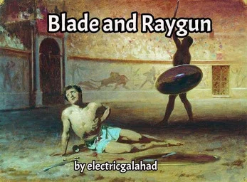 Blade and Raygun 2E