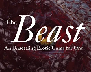 The Beast: An Unsettling Erotic Game for One