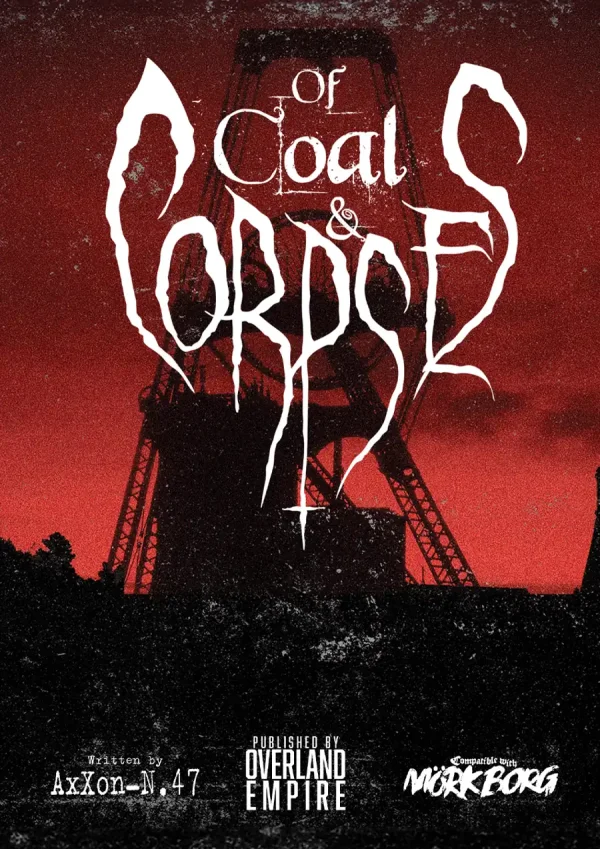 Of Coal & Corpses