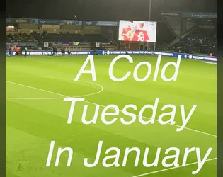 A Cold Tuesday in January