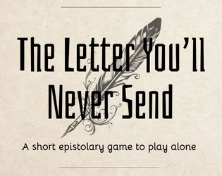 The Letter You'll Never Send