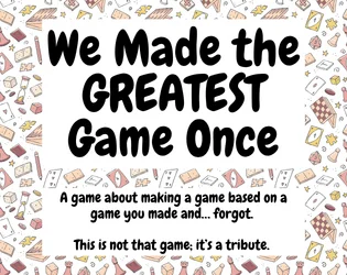 We Made the GREATEST Game Once
