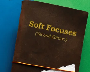 Soft Focuses: Second Edition