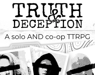 TRUTH &amp; DECEPTION