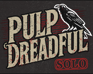 Pulp Dreadful - Solo Victorian Horror RPG