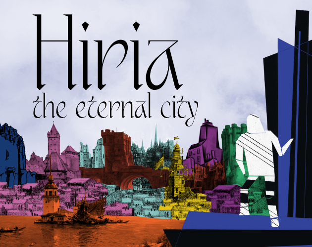Hiria: the Eternal City
