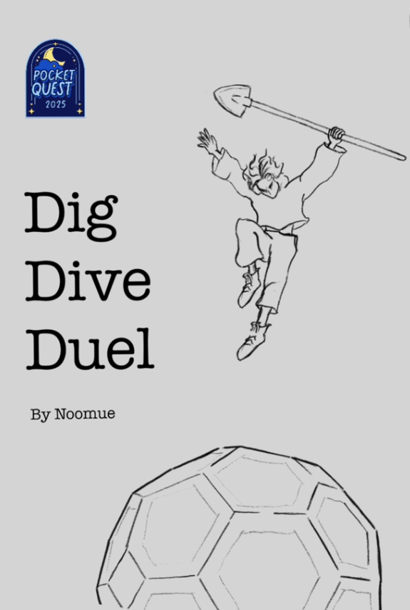 Dig, Dive, Duel - the TTRPG - a Pocketquest 2025 game