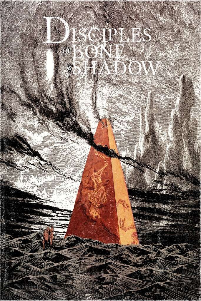 Disciples of Bone &amp; Shadow