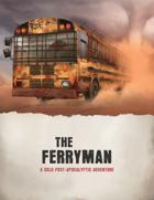The Ferryman: A Solo Post-Apocalyptic Adventure
