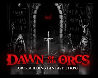 Dawn of the Orcs