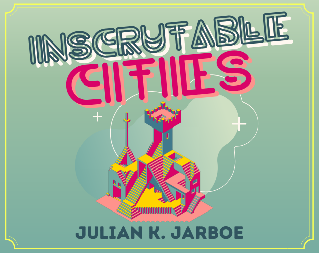 Inscrutable Cities