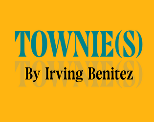 TOWNIE(S)