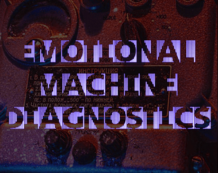 Emotional Machine Diagnostics
