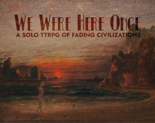 We Were Here Once